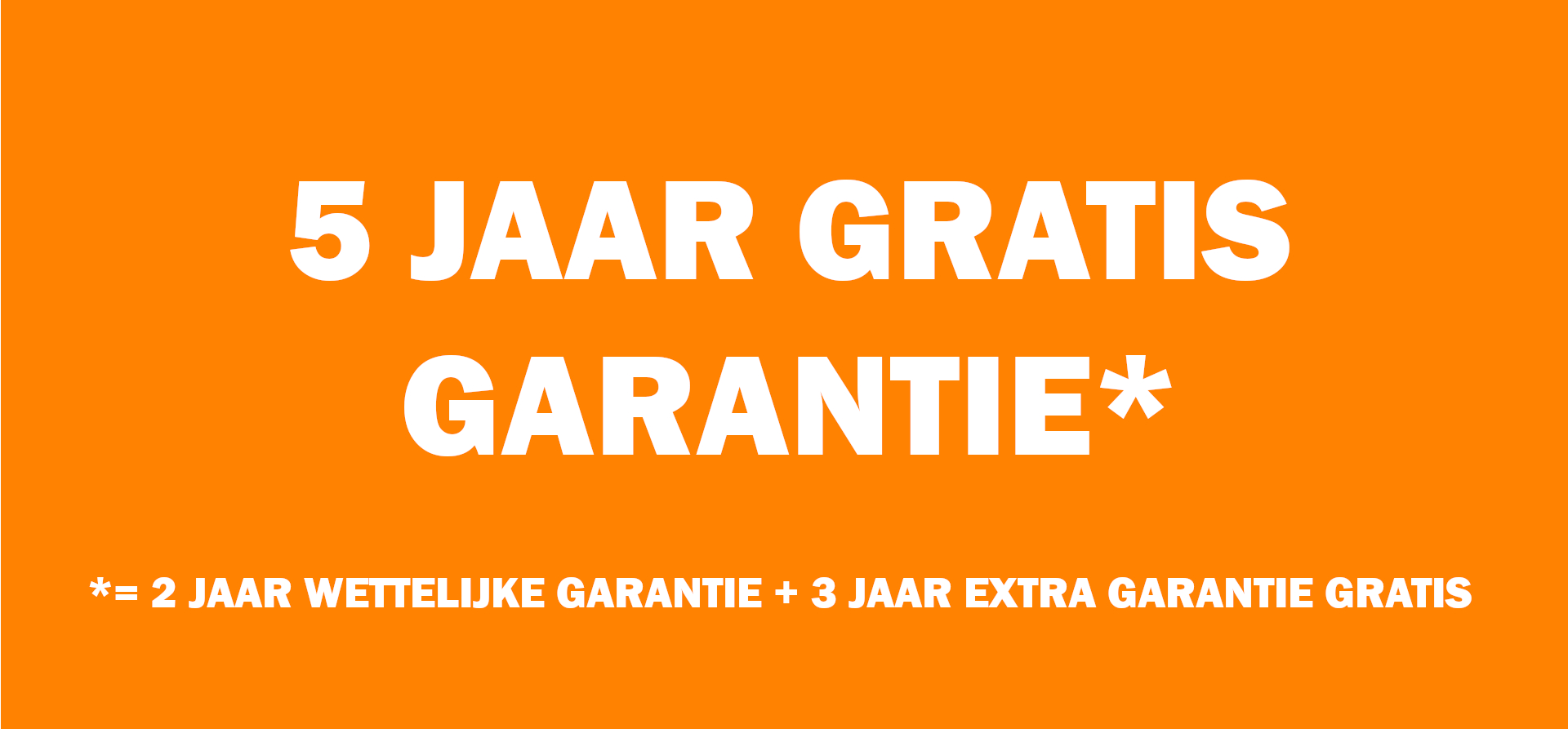 5 jaar waarborg gratis